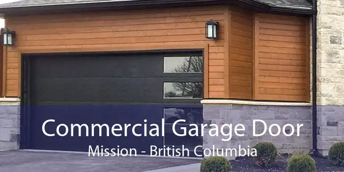 Commercial Garage Door Mission - British Columbia