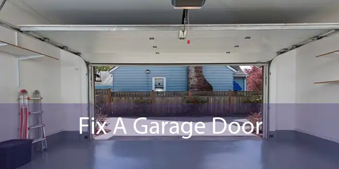 Fix A Garage Door