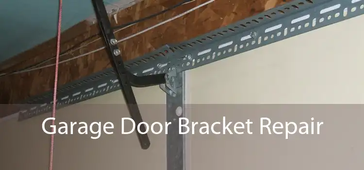 Garage Door Bracket Repair