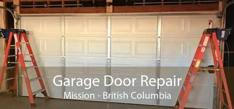 Garage Door Repair Mission - British Columbia