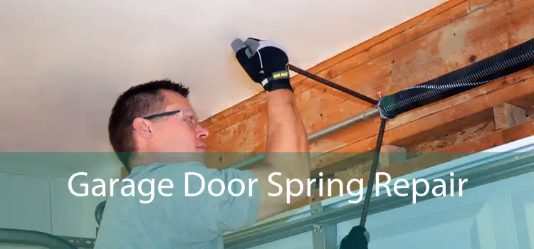 Garage Door Spring Repair