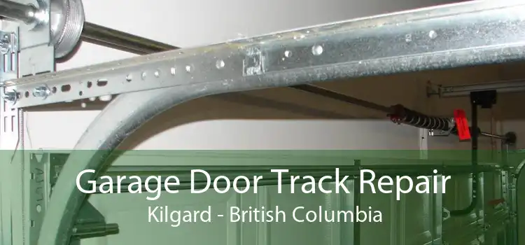 Garage Door Track Repair  Kilgard - British Columbia