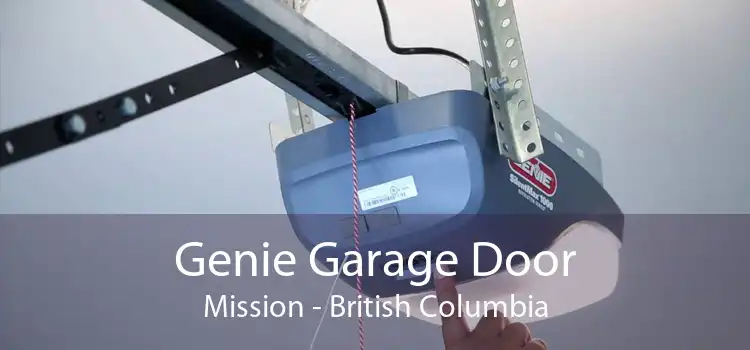 Genie Garage Door Mission - British Columbia