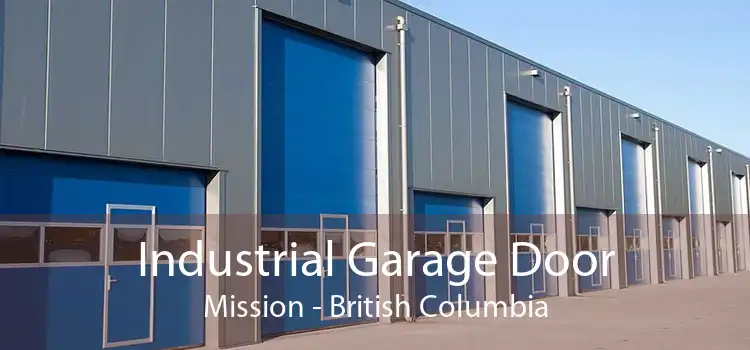 Industrial Garage Door Mission - British Columbia