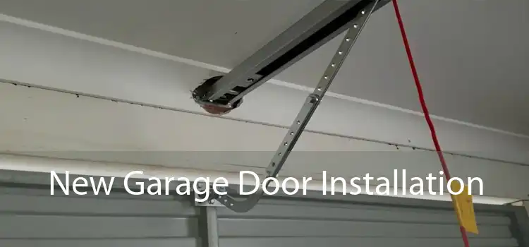 New Garage Door Installation
