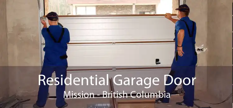 Residential Garage Door Mission - British Columbia
