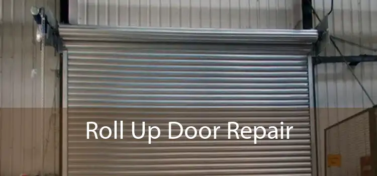Roll Up Door Repair