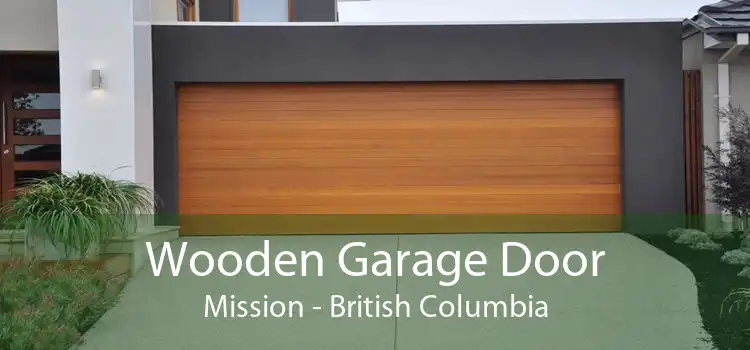 Wooden Garage Door Mission - British Columbia